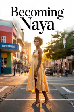 Becoming Naya