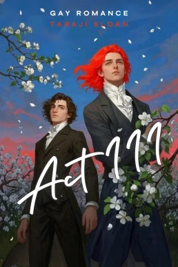 Act III (Dark gay romantic)