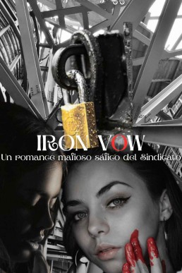 IRON VOW: Un romance mafioso sáfico del Sindicato (Spanish Edition)
