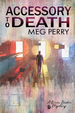 Accessory to Death (Kevin Brodie Mysteries 3)