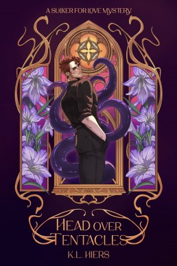 Head Over Tentacles (Sucker for Love Mysteries 3) 2nd edition