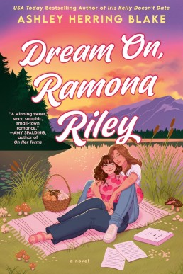 Dream On, Ramona Riley