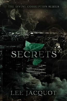 Secrets (The Divine Corruption Series Book 3)