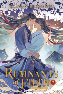Remnants of Filth Yuwu (Volume 7)  Seven Seas Edition