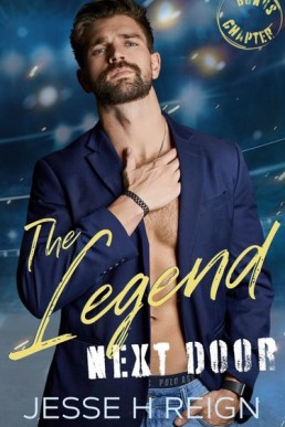 The Legend Next Door Bonus Chapter (Totally Pucked 2.1)