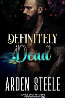 Definitely Dead (Happily Ever Afterlife 1)