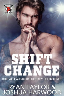 Shift Change (Buffalo Warriors Hockey 3)
