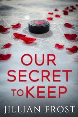 Our Secret to Keep (Campus Secrets 1)