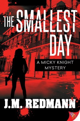 The Smallest Day (Micky Knight Mysteries Book 12)