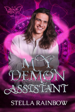 My Demon Assistant (Demon Debacles 3)