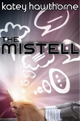 The Mistell