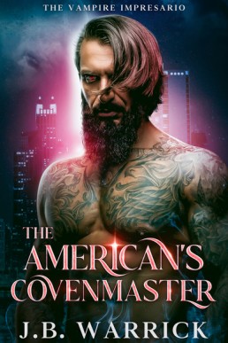 The American's Covenmaster (Vampire Impresario 0.5)
