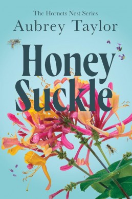 Honeysuckle (The Hornets Nest #3 )