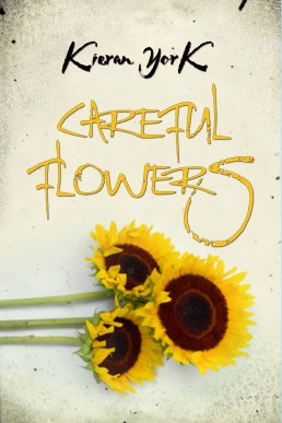 Careful Flowers