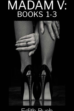 Madam V: Books 1-3: A F/F, Entirely Sapphic, Spicy Collection