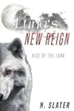 Luna’s New Reign (Trials of an Omega & Rise of the Luna 3)