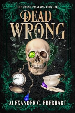 Dead Wrong (The Second Awakening 1)