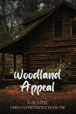 Woodland Appeal (An Omega's Preference 1) 2023 Edition