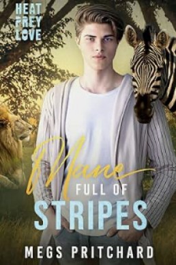 Mane Full of Stripes (Heat, Prey, Love)