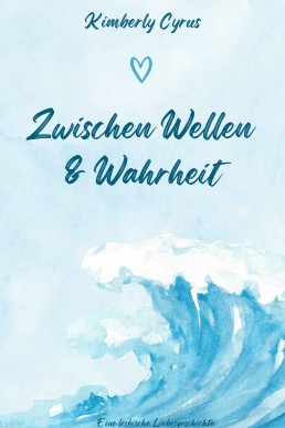 Zwischen Wellen & Wahrheit (German Edition)