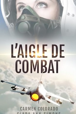L'Aigle de Combat (French Edition)