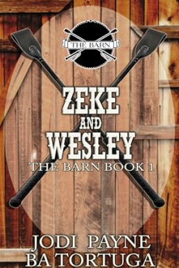Zeke and Wesley (The Barn 1)