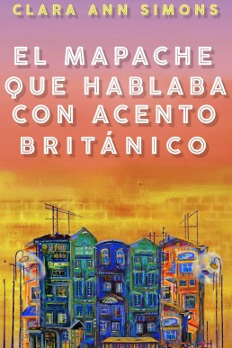 El mapache que hablaba con acento británico (Spanish Edition)