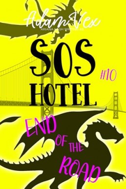 SOS Hotel: End of the Road (SOS Hotel 10)