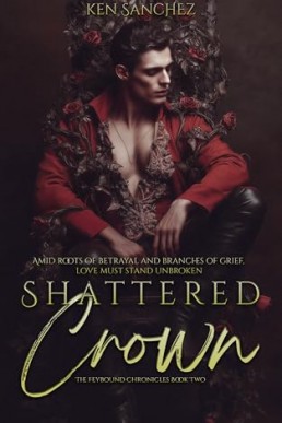 Shattered Crown (The Feybound Chronicles 2)