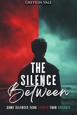 The Silence Between