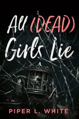 All (Dead) Girls Lie