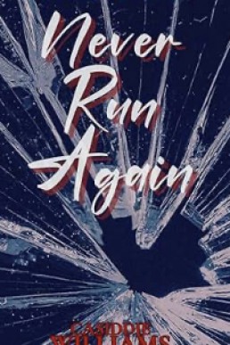 Never Run Again (You’re Enough 3)