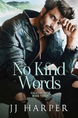 No Kind Words (Calston Cove 3)