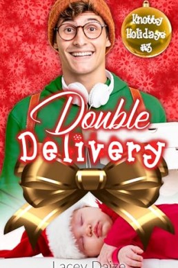 Double Delivery (Knotty Holidays 3)