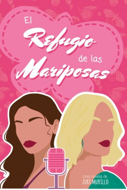 El refugio de las mariposas (Spanish Edition)