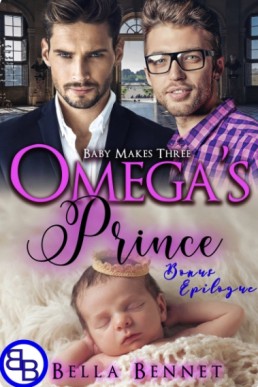Omega’s Prince Bonus Epilogue (Baby Makes Three 5.1)