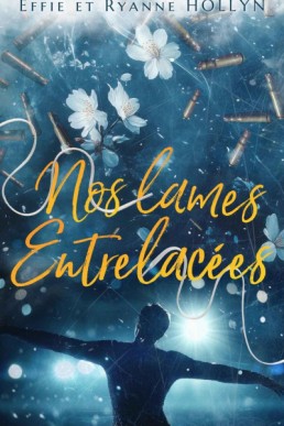 Nos Lames Entrelacées (Destroyed) French Edition