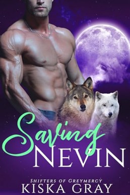 Saving Nevin (Shifters of Greymercy 4)