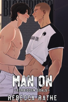Man On (Forbidden Goals 2) New Cover