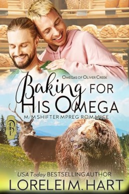 Baking for His Omega (Omegas of Oliver Creek 13)