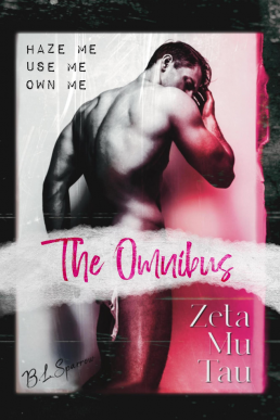 Zeta Mu Tau: The Omnibus (Zeta Mu Tau 1-3)