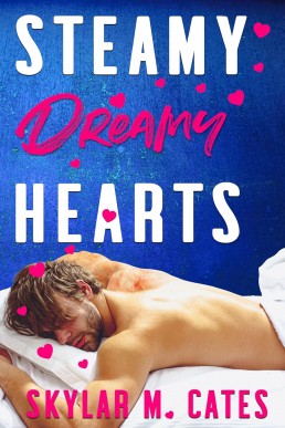 Steamy Dreamy Hearts (Hearts on Fire)