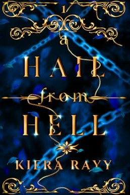 A Hail From Hell (Volume 1)
