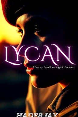 LYCAN: A Steamy Forbidden Sapphic Romance