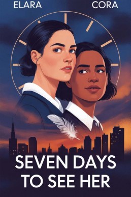 Seven Days to See Her