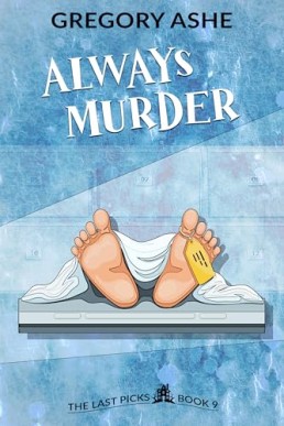 Always Murder (The Last Picks 9)