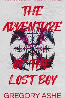 Adventure of the Lost Boy (The Adventures of Holloway Holmes 2.5)