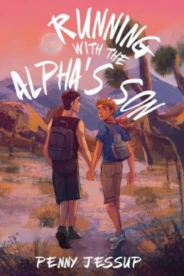Running with the Alpha’s Son (The Alpha’s Son 3)
