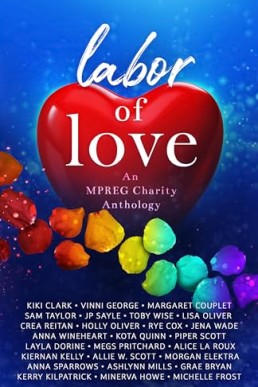 Labor of Love (MPREG Charity Anthology)