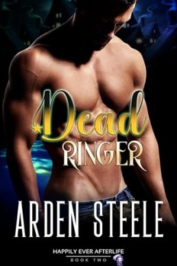 Dead Ringer (Happily Ever Afterlife 2)